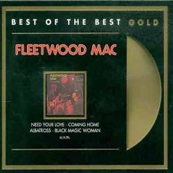 Fleetwood Mac : Greatest Hits : the Best of the Best Gold